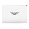 make football violent again Accessory Pouches