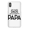 Only the Best Dads get Promoted to Papa iPhoneX