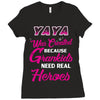 Yaya Was Created Because Need Real Heroes Ladies Fitted T-Shirt
