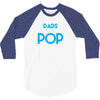Only the best Dads Get Promoted to Pop 3/4 Sleeve Shirt