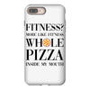 fitness  more like fitness whole pizza inside my mouth iPhone 8 Plus