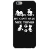 we can't have nice things iPhone 6/6s Case