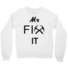 mr fix it handy man Crewneck Sweatshirt