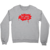 don't worry it's not mine Crewneck Sweatshirt