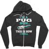 i'm a pug mom Zipper Hoodie