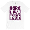 here to rage T-Shirt