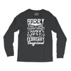 This Girl Is Taken By A Super Sexy February Boyfriend Long Sleeve Shirts