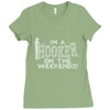 i'm a hooker on the weekends Ladies Fitted T-Shirt