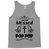I Am One Blessed Pop Pop Tank Top