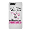 Not All Heroes Wear Capes Some Are Just Awesome Friends iPhone 7 Plus Case