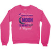 i love someone with pancreatic cancer to the moon &amp; back to infinity Crewneck Sweatshirt
