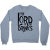 lord of the drinks Crewneck Sweatshirt