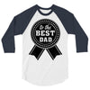 best dad ever 3/4 Sleeve Shirt