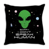 Sorry i Don't Speak Human Throw Pillow