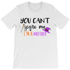 you can't scare me i'm a mother T-Shirt