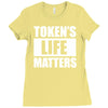 tokens life matters Ladies Fitted T-Shirt