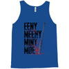 eeny meeny miny moe Tank Top