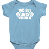 this guy loves vodka Baby Onesie