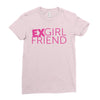 exgirl friend Ladies Fitted T-Shirt