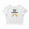 down with homework Crop Top