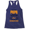I'm Called Papa Because I'm Way Too Cool To Be Called Grandfather Racerback Tank