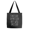 stressed depressed but well dressed Tote Bags