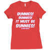it must be bunnies Ladies Fitted T-Shirt