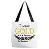 I Wear Gold For My Hero In Haven Tote Bags