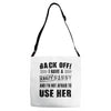 back off i have a crazy nanny and i'm not afraid to user her Adjustable Strap Totes