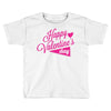 happy valentine's day Toddler T-shirt