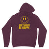 don't worry be happy Hoodie