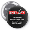 Entropy: The Ultimate Thermodynamics Game Pin-back button