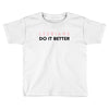 Lesbians Do It Better Toddler T-shirt