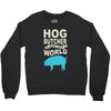 hog butcher to the world chicago Crewneck Sweatshirt
