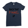 back that fang up Ladies Fitted T-Shirt