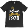 kings are born in 1978 T-Shirt