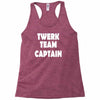 twerk team captain   funny Racerback Tank