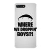 where we droppin' boys iPhone 7 Plus Case