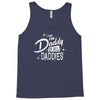 the daddy of all daddies Tank Top