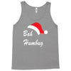 bah humbug Tank Top