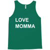love momma Tank Top