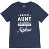 proud aunt of a freaking awesome nephew V-Neck Tee