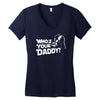 darth vader who's your daddy funny Women's V-Neck T-Shirt
