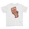 bacon forever Youth Tee