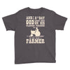 the 8th day god made farmers Youth Tee