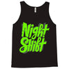 night shift Tank Top