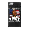 Honor Those Who Place Their Life On The Line iPhone 7 Case