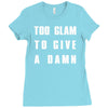 too glam to give a damn Ladies Fitted T-Shirt