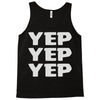 yep yep yep Tank Top