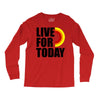 live for today Long Sleeve Shirts